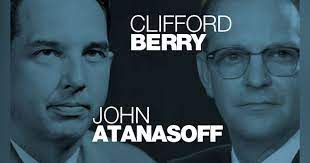 John Atanasoff ve Clifford Berry